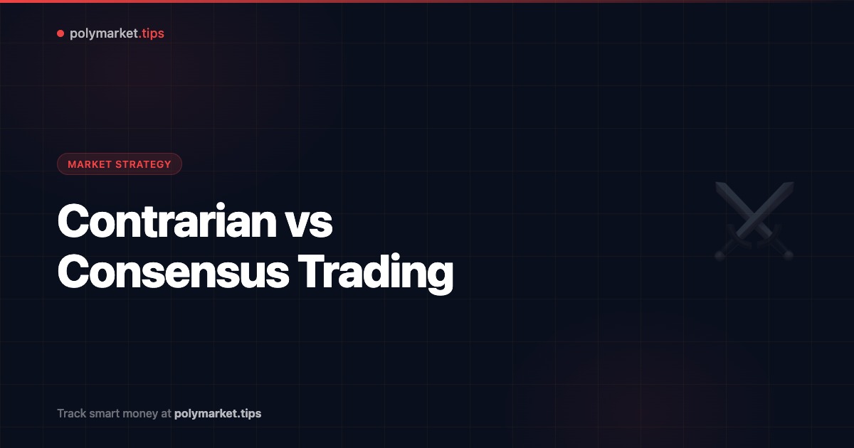 Contrarian vs consensus trading on Polymarket