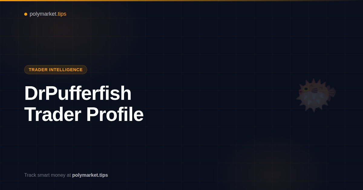 DrPufferfish Polymarket trader profile and strategy analysis