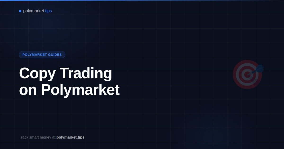 Visual guide to copy trading strategies on Polymarket prediction markets