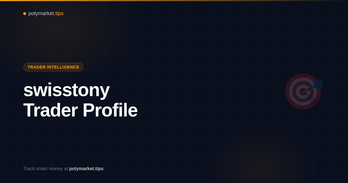 swisstony Polymarket trader profile and strategy analysis