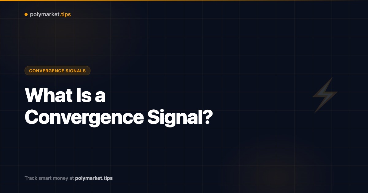 What is a convergence signal — polymarket.tips guide